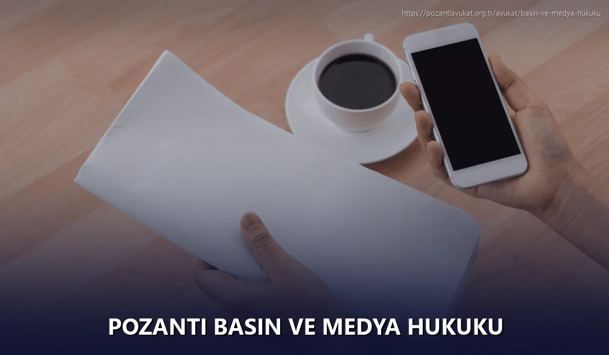 Pozantı Basın ve Medya Hukuku