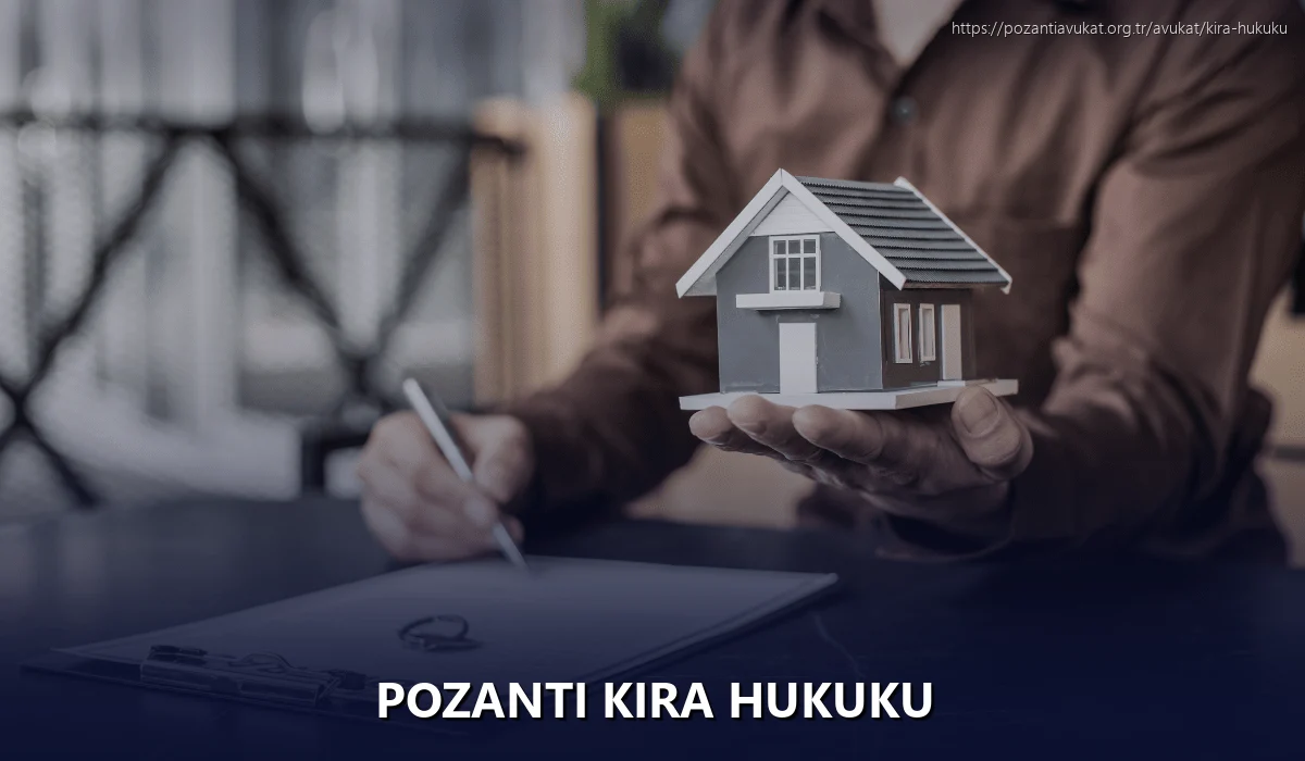 Pozantı Kira Hukuku